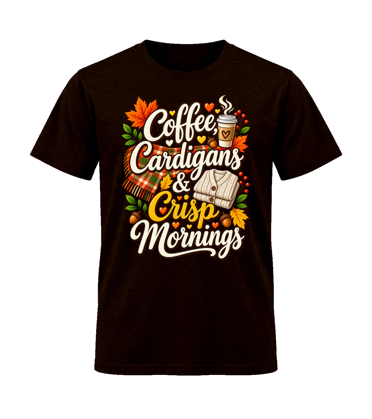 front preview of Coffee Cardigans & Crisp Mornings on Dark Chocolate T-shirt