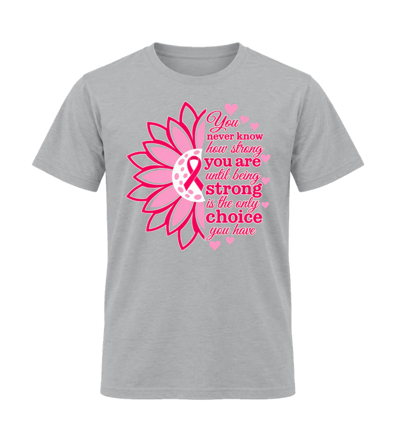front view of You Never Know How Strong You Are on Sport Gray Gildan 64000 Softstyle Shirt