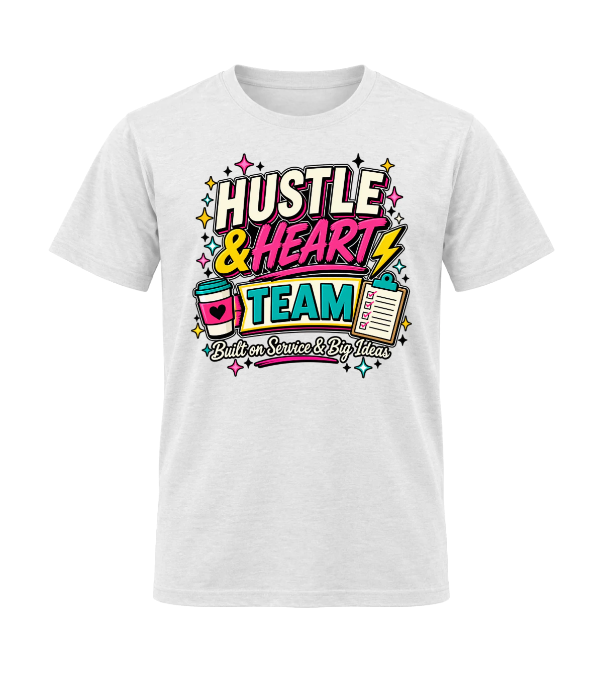 front preview of Hustle & Heart Team on White T-shirt
