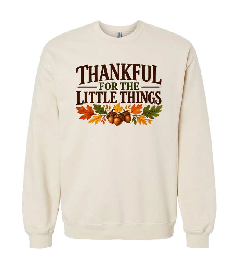 front view of Thankful For The Little Things on Sand Gildan SF000 Softstyle Midweight Crewneck Sweatshirt