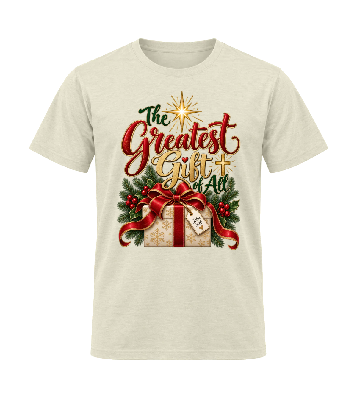 front preview of The Greatest Gift Of All on Off White T-shirt