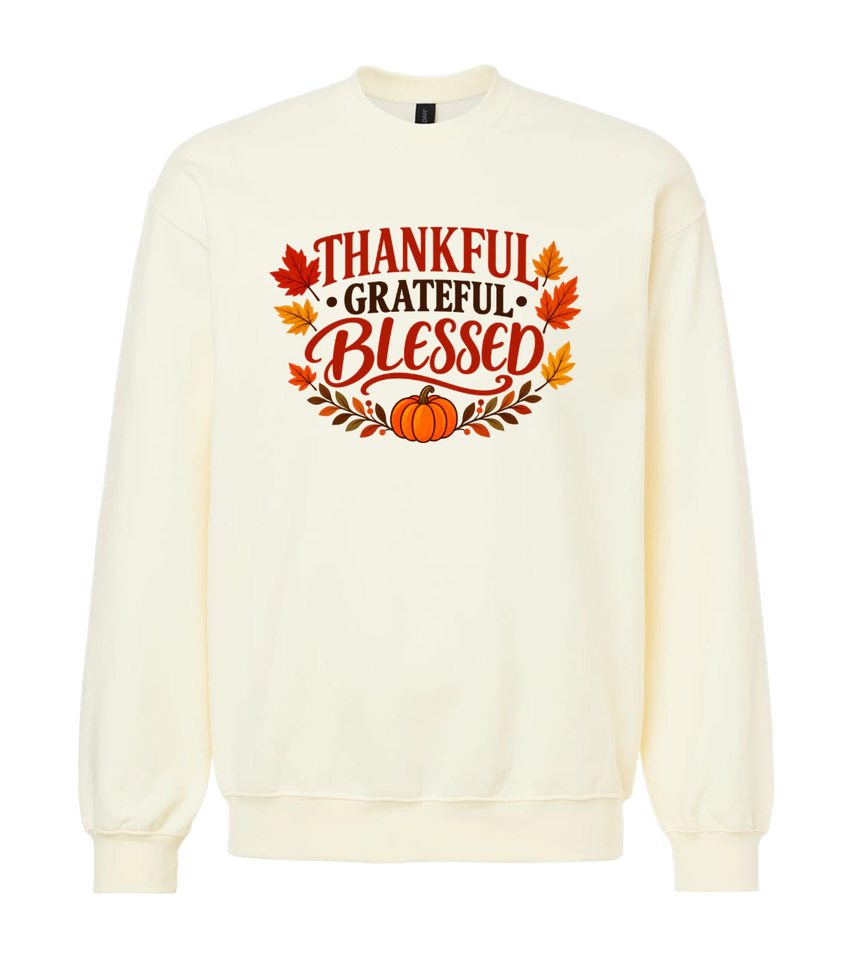 front preview of Thankful, Grateful, Blessed on Off White Crewneck sweatshirt