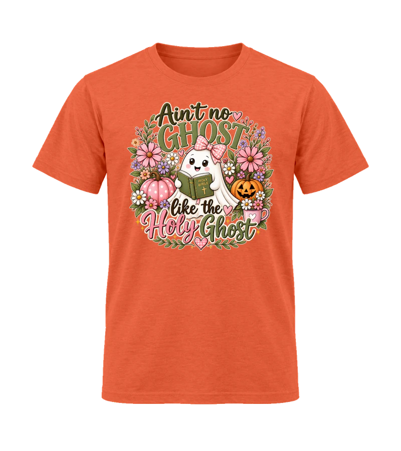 front view of Ain't No Ghost Like The Holy Ghost on Orange Gildan 64000 Softstyle Shirt