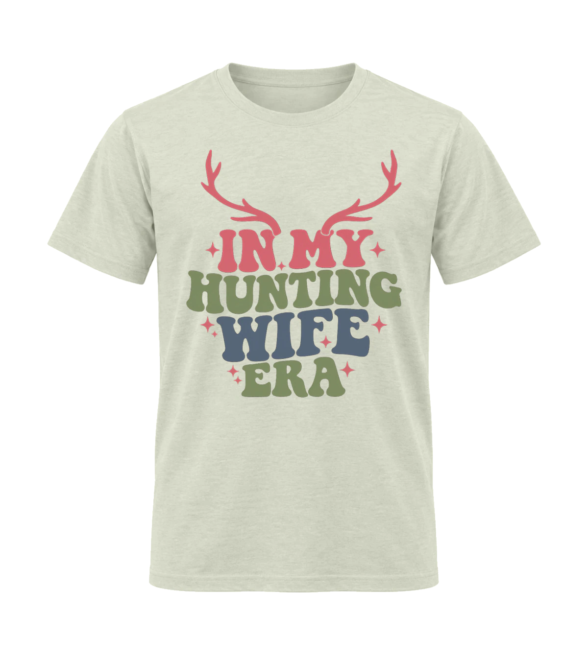 front preview of In My Hunting Wife Era on Natural T-shirt