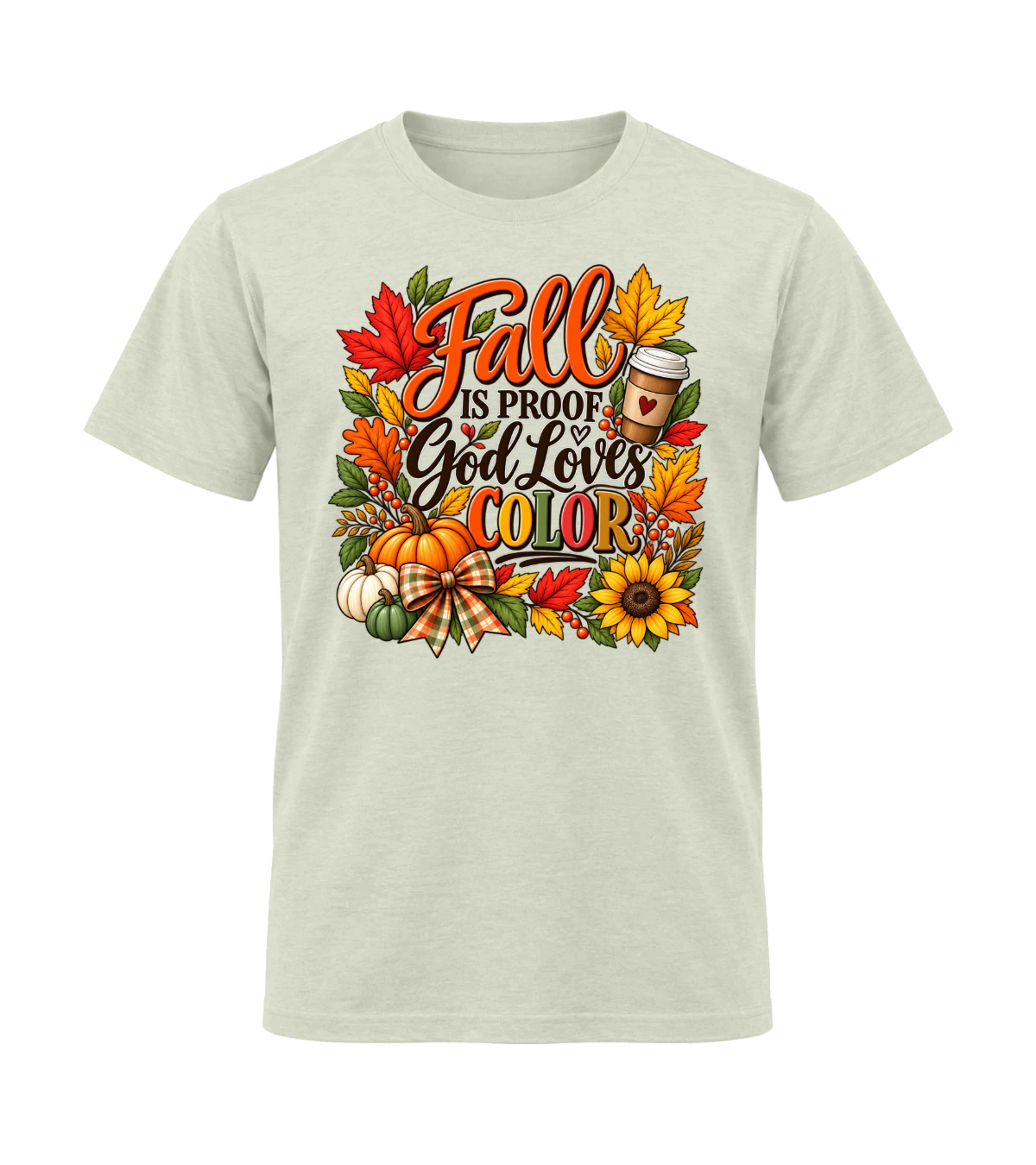 front preview of Fall Is Proof God Loves Color on Natural T-shirt