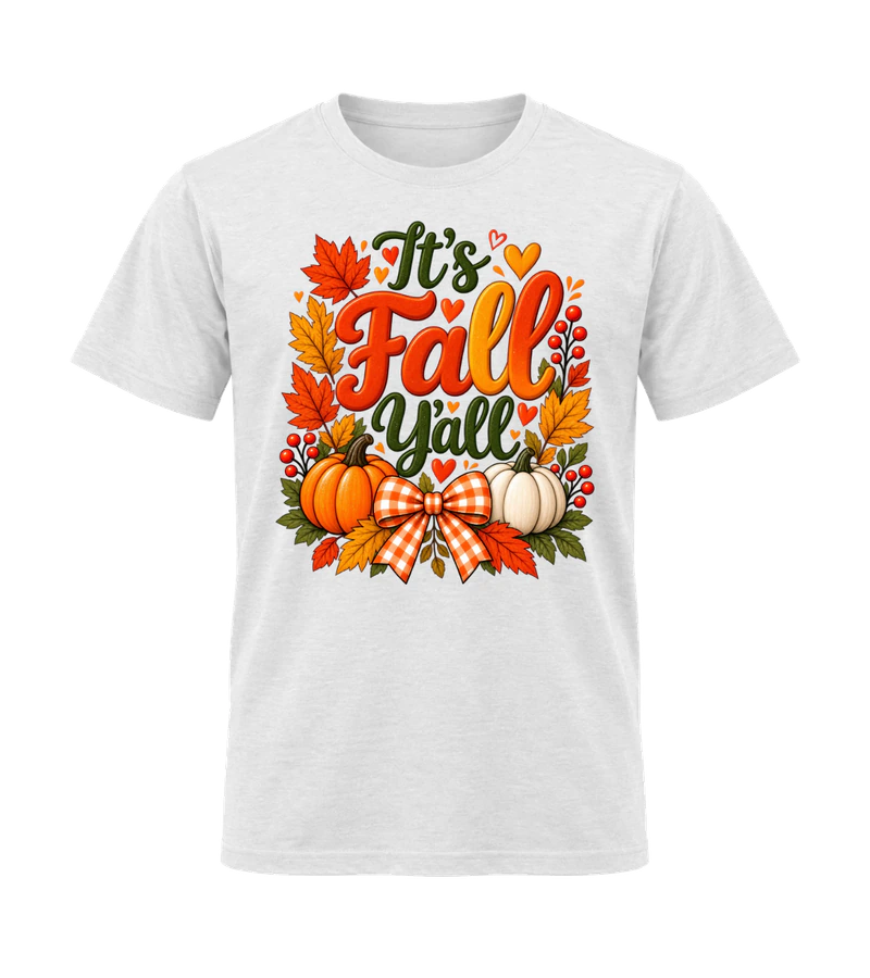 front view of It's Fall Yall on White Gildan 64000 Softstyle Shirt