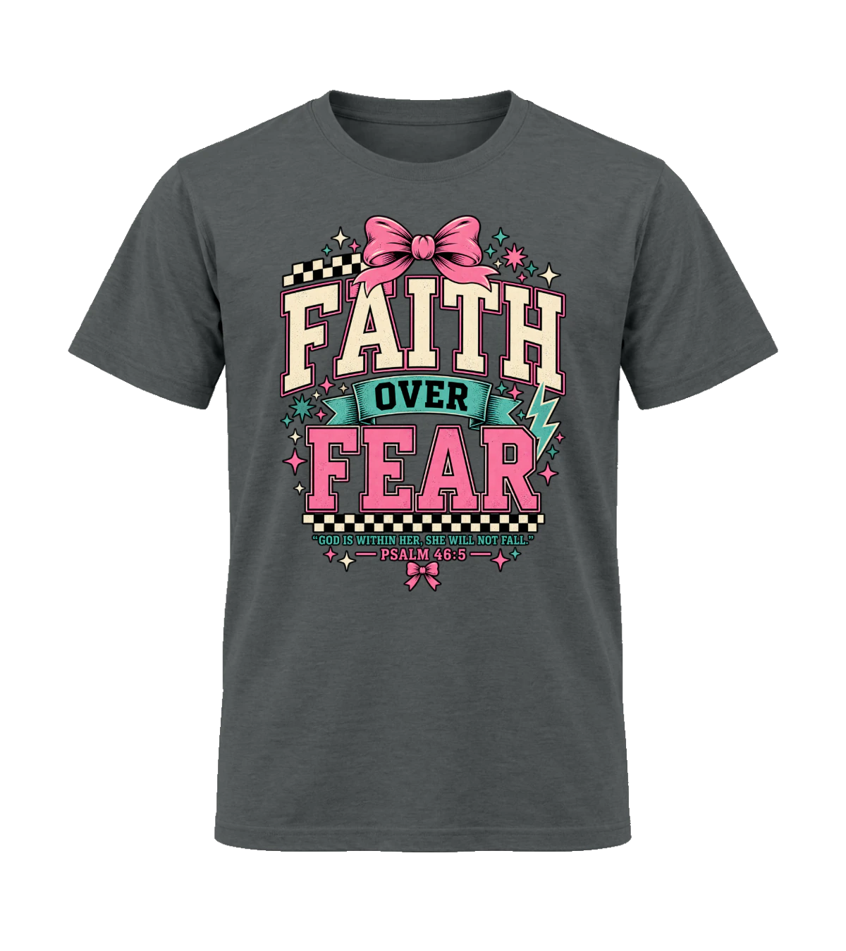front preview of Faith Over Fear on Charcoal T-shirt
