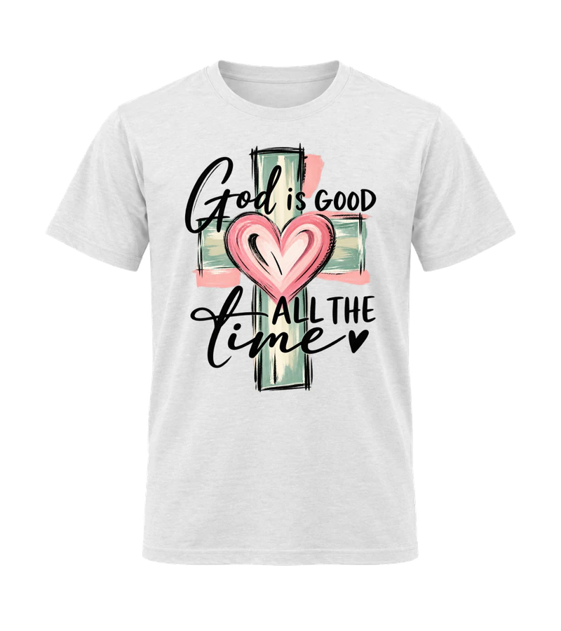 front view of Good Is Good All The Time on White Gildan 64000 Softstyle Shirt