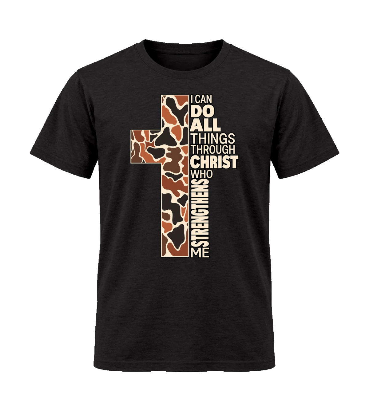 front preview of I Can Do All Things Through Christ Who Strengthens Me on Black T-shirt
