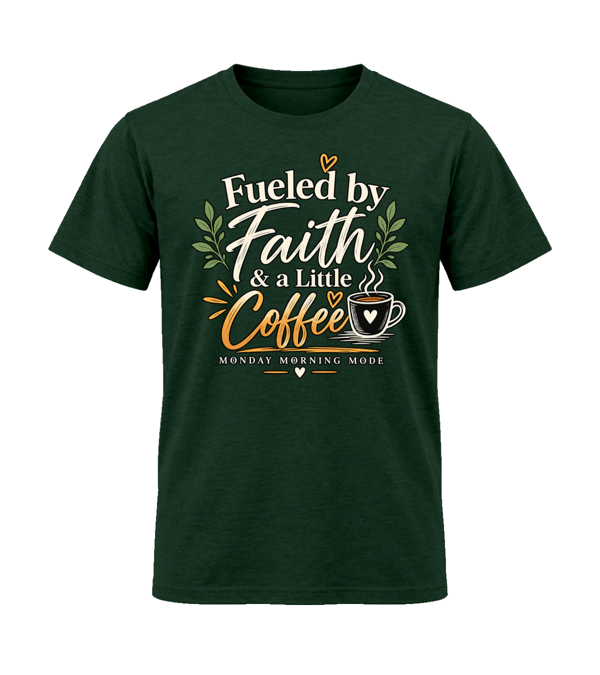 front preview of Fueled By Faith And A Little Coffee on Fan Dark Green T-shirt