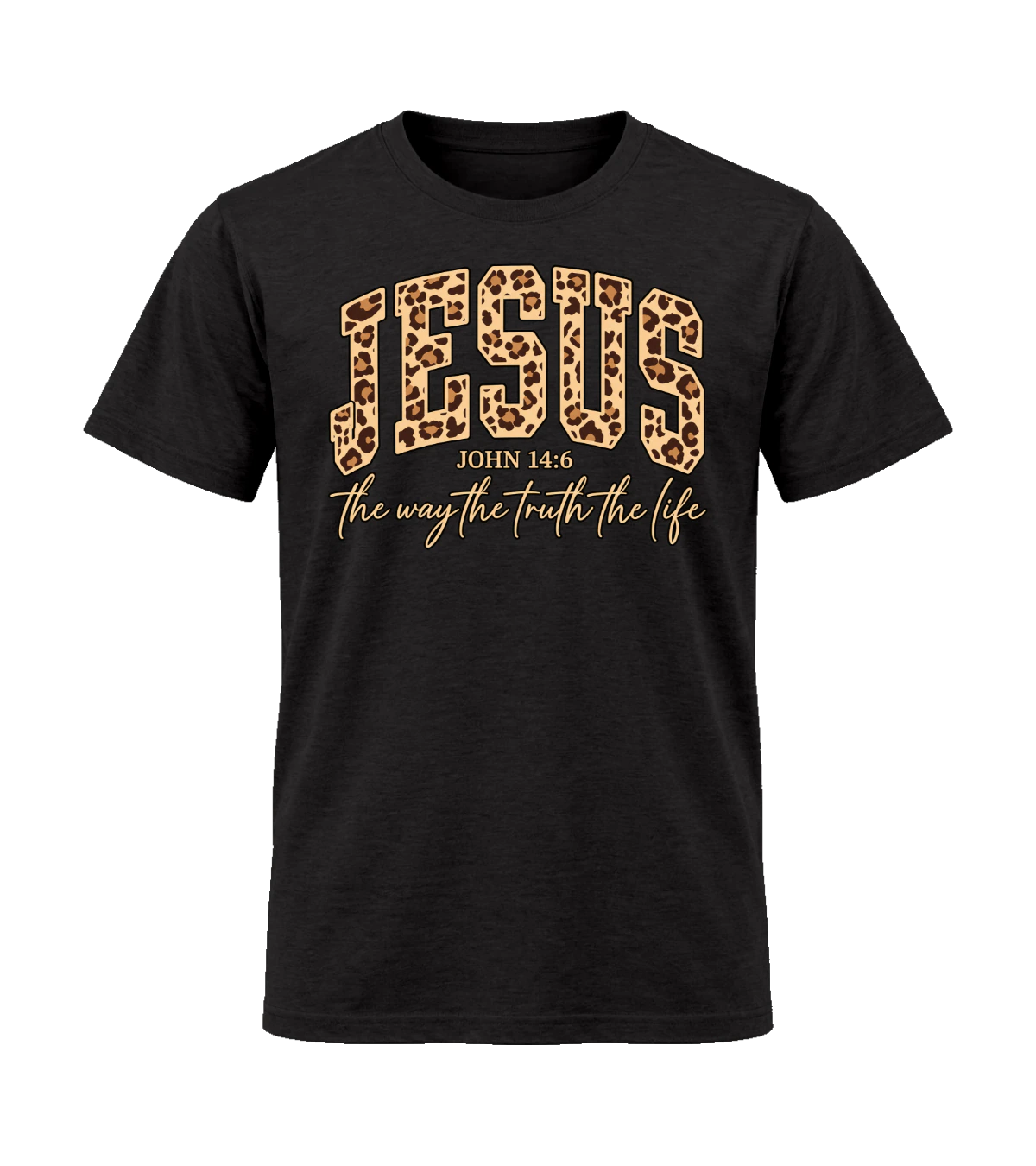 front preview of Jesus The Way The Truth The Life on Black T-shirt