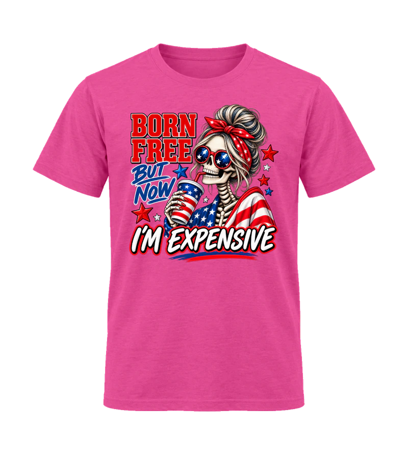 front view of Born Free But Now I'm Expensive on Heliconia Gildan 64000 Softstyle Shirt